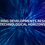 Pioneering Developments Reshaping Technological Horizons